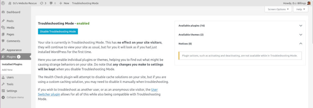 screenshot of WordPress dashboard showing Troubleshooting Mode enabled.